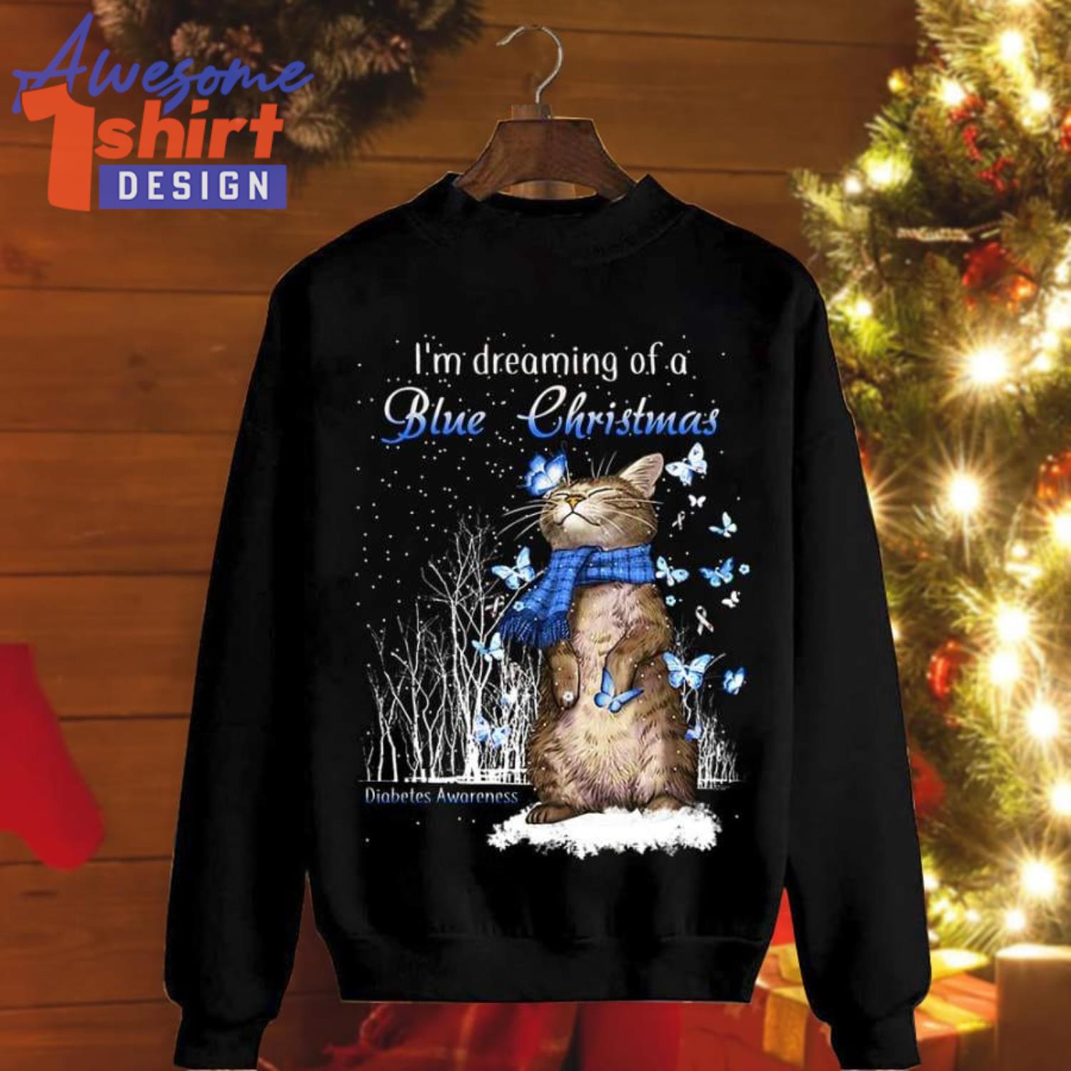 Diabetes Awareness I’m Dreaming Of A Bue Christmas Cat Love Butterfly Flying Arround Christmas Sweatshirt