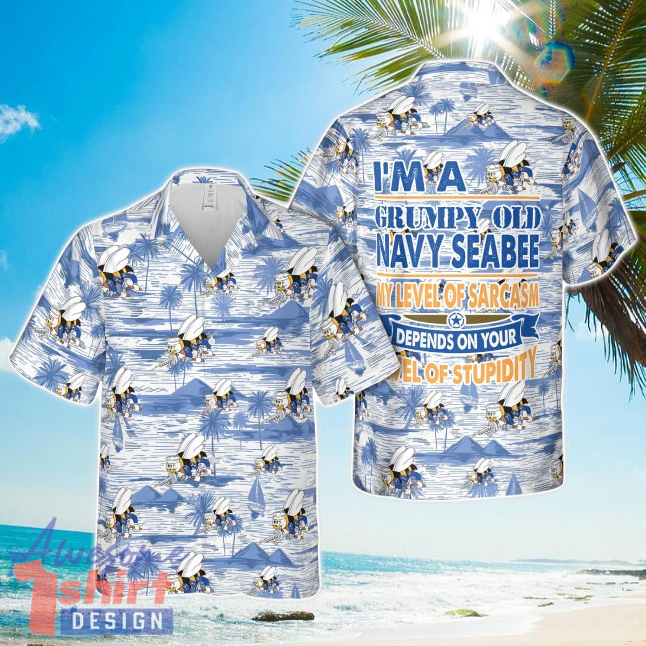 I’m A Grumpy US Navy SEABEES Naval Construction Force (NCF) Tropical 3D Hawaiian Shirt US Navy Summer Gift