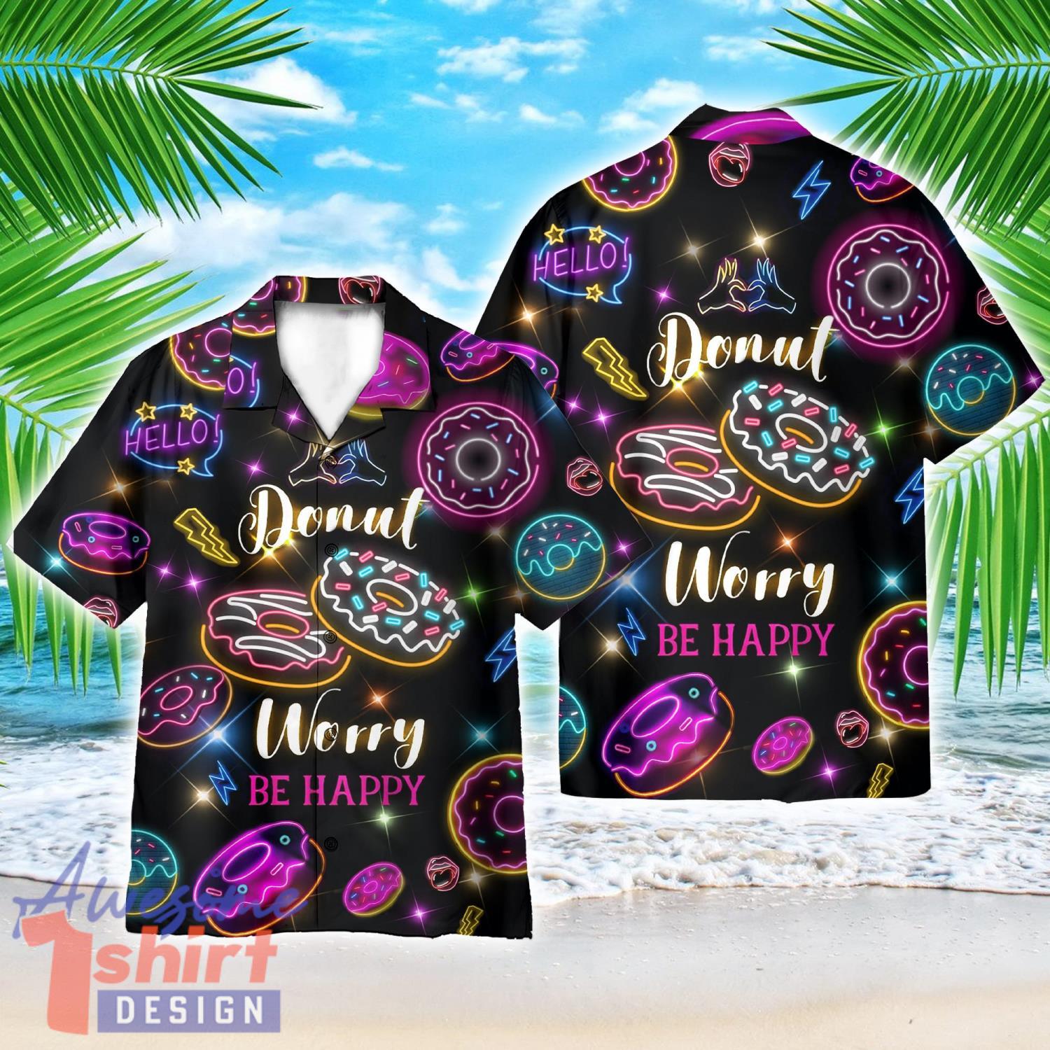 Neon Donut Worry Be Happy AOP Hawaiian Shirt Beach Lover Summer Gift Shirt