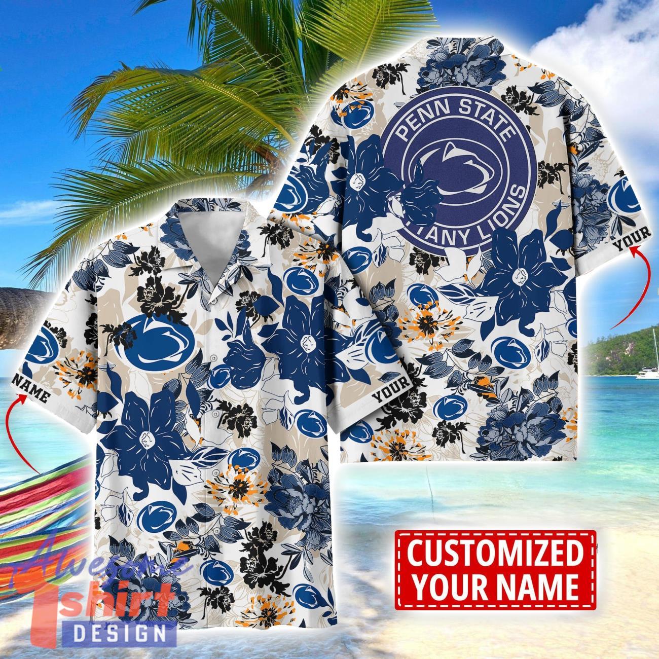 Penn State Nittany Lions Aloha 3D Hawaiian Shirt Flower Sport Team Beach Shirt Custom Name